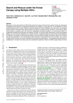 Search and Rescue under the Forest Canopy using Multiple UAVs