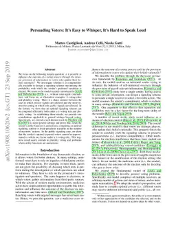 Persuading Voters: It's Easy to Whisper, It's Hard to Speak Loud