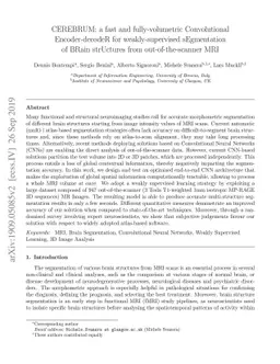 CEREBRUM: a fast and fully-volumetric Convolutional Encoder-decodeR for
  weakly-supervised sEgmentation of BRain strUctures from out-of-the-scanner
  MRI