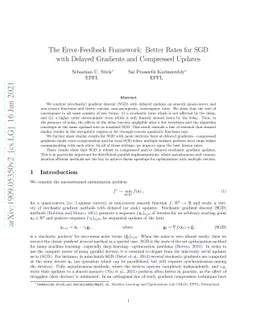 The Error-Feedback Framework: Better Rates for SGD with Delayed
  Gradients and Compressed Communication