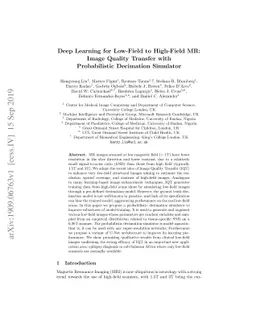 Deep Learning for Low-Field to High-Field MR: Image Quality Transfer
  with Probabilistic Decimation Simulator