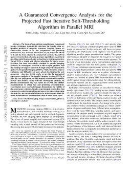 A Guaranteed Convergence Analysis for the Projected Fast Iterative
  Soft-Thresholding Algorithm in Parallel MRI