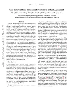 Gene-Patterns: Should Architecture be Customized for Each Application?