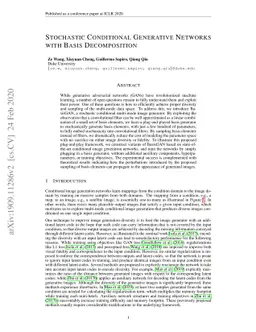 Stochastic Conditional Generative Networks with Basis Decomposition