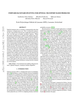 Forward-Backward Splitting for Optimal Transport based Problems