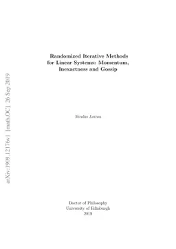 Randomized Iterative Methods for Linear Systems: Momentum, Inexactness
  and Gossip