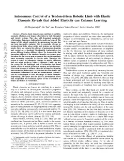 Autonomous Control of a Tendon-driven Robotic Limb with Elastic Elements
  Reveals that Added Elasticity can Enhance Learning