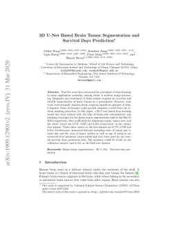3D U-Net Based Brain Tumor Segmentation and Survival Days Prediction