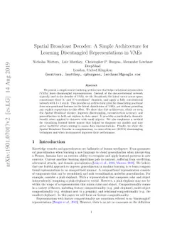 Spatial Broadcast Decoder: A Simple Architecture for Learning
  Disentangled Representations in VAEs