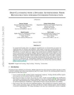 Deep Clustering with a Dynamic Autoencoder: From Reconstruction towards
  Centroids Construction