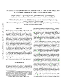 Using CycleGANs for effectively reducing image variability across OCT
  devices and improving retinal fluid segmentation