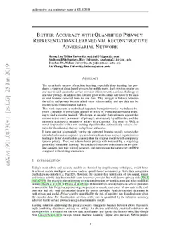 Better accuracy with quantified privacy: representations learned via
  reconstructive adversarial network