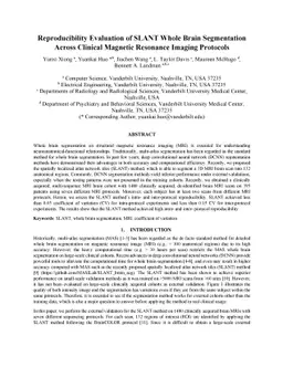 Reproducibility Evaluation of SLANT Whole Brain Segmentation Across
  Clinical Magnetic Resonance Imaging Protocols