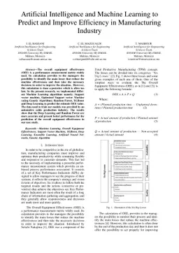 Artificial Intelligence and Machine Learning to Predict and Improve
  Efficiency in Manufacturing Industry