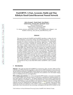 FastGRNN: A Fast, Accurate, Stable and Tiny Kilobyte Sized Gated
  Recurrent Neural Network