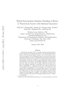 Which Factorization Machine Modeling is Better: A Theoretical Answer
  with Optimal Guarantee