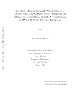 Evaluation of Transfer Learning for Classification of: (1) Diabetic
  Retinopathy by Digital Fundus Photography and (2) Diabetic Macular Edema,
  Choroidal Neovascularization and Drusen by Optical Coherence Tomography