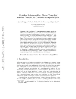 Evolving Robots on Easy Mode: Towards a Variable Complexity Controller
  for Quadrupeds