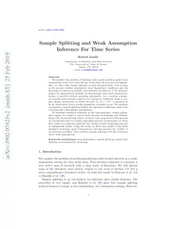 Sample Splitting and Weak Assumption Inference For Time Series