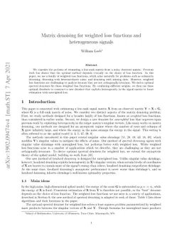 Matrix denoising for weighted loss functions and heterogeneous signals