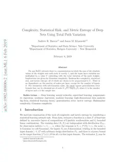 Complexity, Statistical Risk, and Metric Entropy of Deep Nets Using
  Total Path Variation
