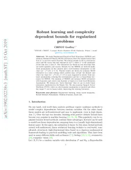 Robust learning and complexity dependent bounds for regularized problems