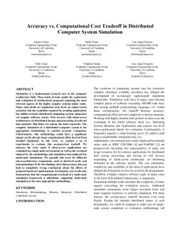 Accuracy vs. Computational Cost Tradeoff in Distributed Computer System
  Simulation