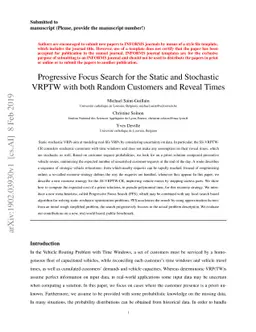 Progressive Focus Search for the Static and Stochastic VRPTW with both
  Random Customers and Reveal Times