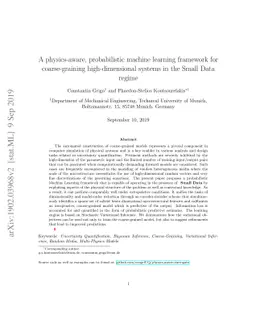 A physics-aware, probabilistic machine learning framework for
  coarse-graining high-dimensional systems in the Small Data regime