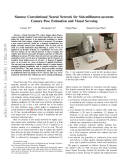 Siamese Convolutional Neural Network for Sub-millimeter-accurate Camera
  Pose Estimation and Visual Servoing