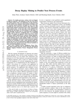 Decay Replay Mining to Predict Next Process Events