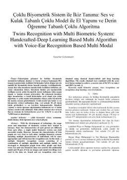Twins Recognition with Multi Biometric System: Handcrafted-Deep Learning
  Based Multi Algorithm with Voice-Ear Recognition Based Multi Modal