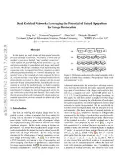 Dual Residual Networks Leveraging the Potential of Paired Operations for
  Image Restoration