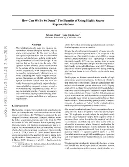 How Can We Be So Dense? The Benefits of Using Highly Sparse
  Representations