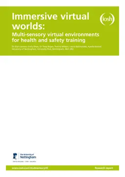 Immersive virtual worlds: Multi-sensory virtual environments for health
  and safety training