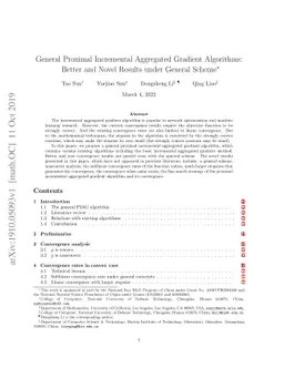 General Proximal Incremental Aggregated Gradient Algorithms: Better and
  Novel Results under General Scheme
