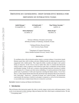 Imitating by generating: deep generative models for imitation of
  interactive tasks