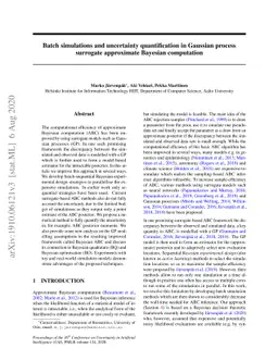 Batch simulations and uncertainty quantification in Gaussian process
  surrogate approximate Bayesian computation