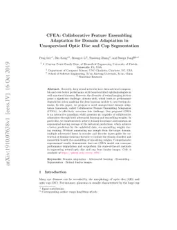 CFEA: Collaborative Feature Ensembling Adaptation for Domain Adaptation
  in Unsupervised Optic Disc and Cup Segmentation
