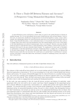 Is There a Trade-Off Between Fairness and Accuracy? A Perspective Using
  Mismatched Hypothesis Testing