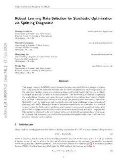 Robust Learning Rate Selection for Stochastic Optimization via Splitting
  Diagnostic