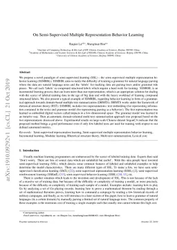 On Semi-Supervised Multiple Representation Behavior Learning