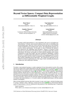 Beyond Vector Spaces: Compact Data Representation as Differentiable
  Weighted Graphs