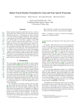 Robust Neural Machine Translation for Clean and Noisy Speech Transcripts