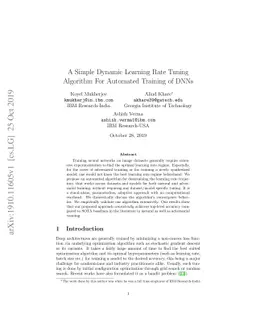 A Simple Dynamic Learning Rate Tuning Algorithm For Automated Training
  of DNNs