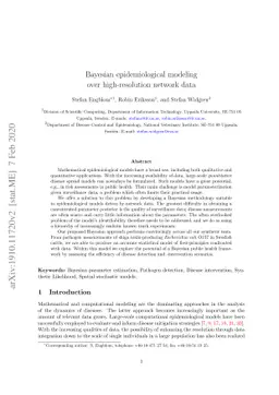 Bayesian epidemiological modeling over high-resolution network data