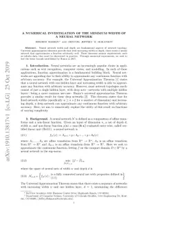 A Numerical Investigation of the Minimum Width of a Neural Network