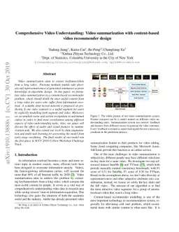 Comprehensive Video Understanding: Video summarization with
  content-based video recommender design