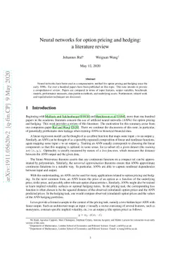 Neural networks for option pricing and hedging: a literature review