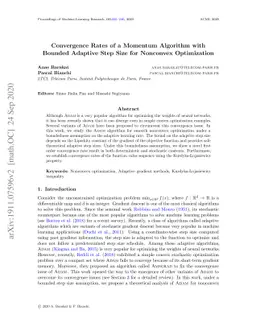 Convergence Analysis of a Momentum Algorithm with Adaptive Step Size for
  Non Convex Optimization